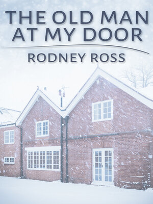 cover image of The Old Man at My Door